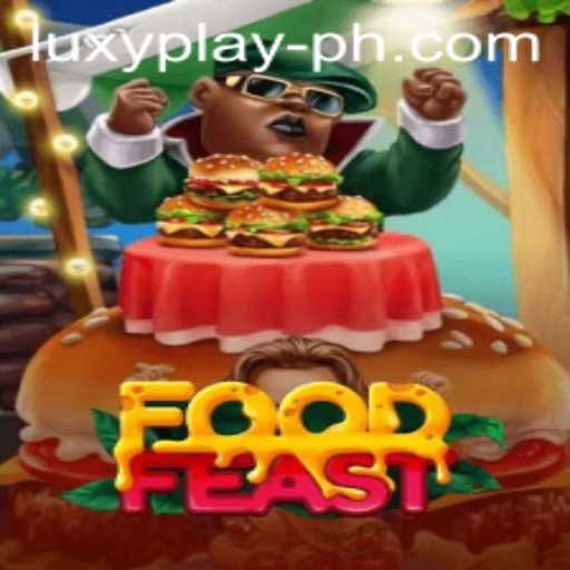 Unveiling 'FoodFeast': A Culinary Adventure with LUXYPLAY